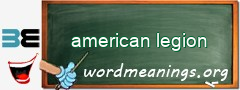 WordMeaning blackboard for american legion